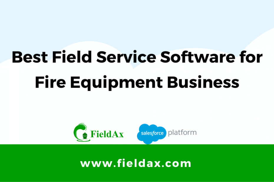 Field Service Software for Fire Equipment Business