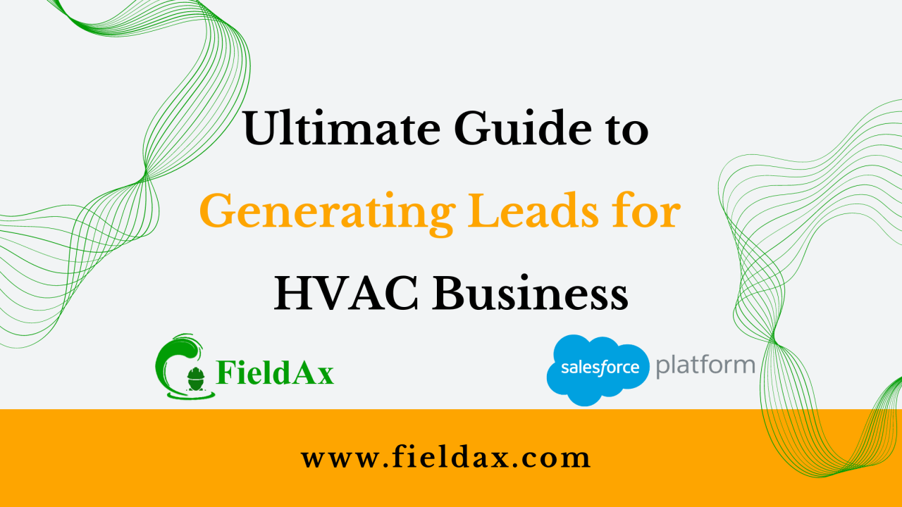 The Ultimate Guide to Generating Leads for Your HVAC Business