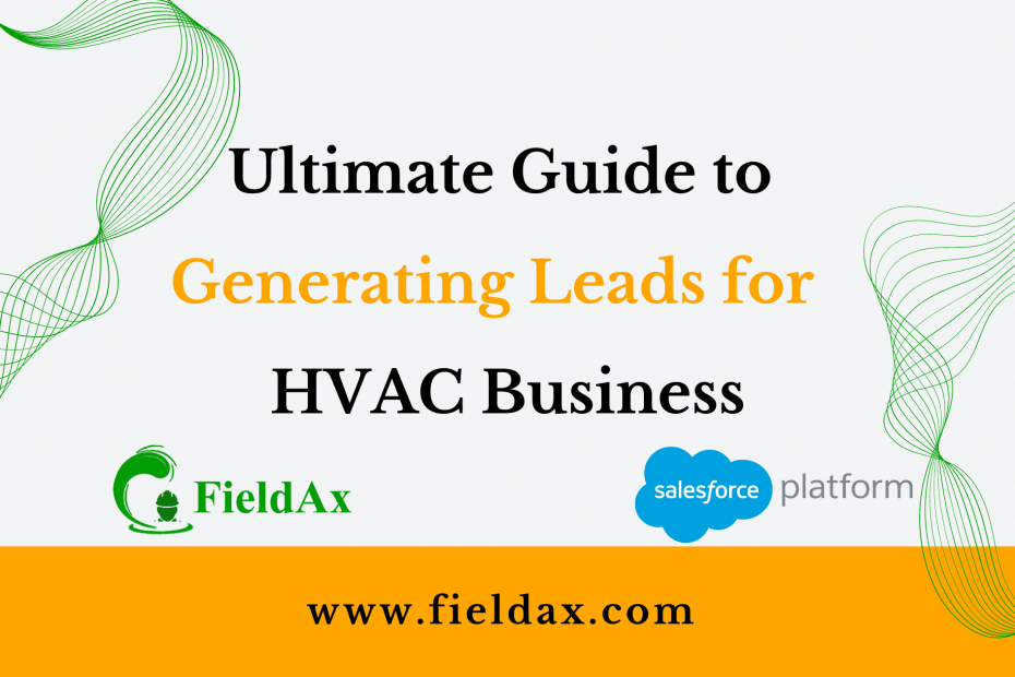 The Ultimate Guide to Generating Leads for Your HVAC Business